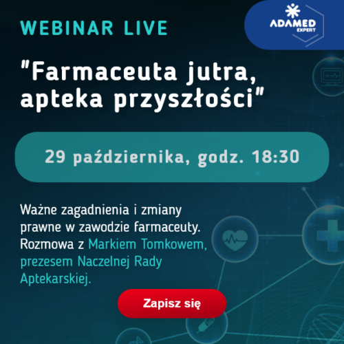 Zapraszamy na webinar „Farmaceuta jutra, apteka przyszłości” – 29.10.2024 r. godz. 18:30