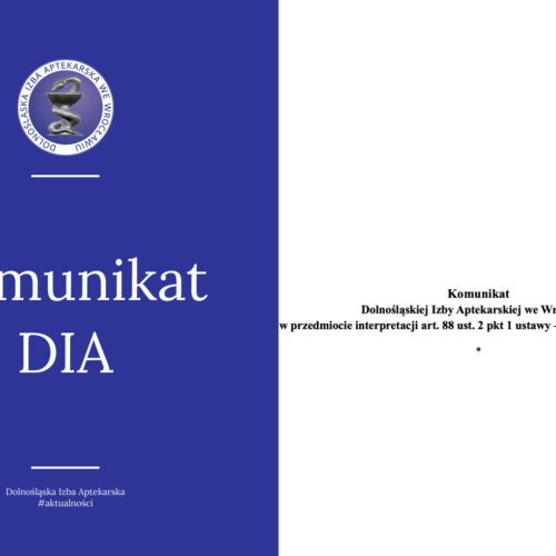 Komunikat Dolnośląskiej Izby Aptekarskiej we Wrocławiu w przedmiocie interpretacji art. 88 ust. 2 pkt 1 ustawy – Prawo farmaceutyczne