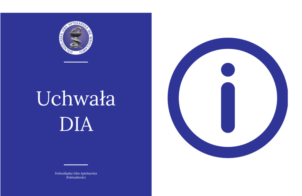 Uchwała DIA – stanowisko krytyczne odnośnie projektu ustawy o zmianie ustawy – Prawo farmaceutyczne (druk sejmowy nr 3002)