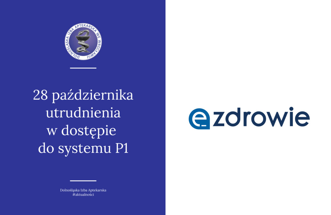 Utrudnienia w dostępie do systemu P1 – 28 października